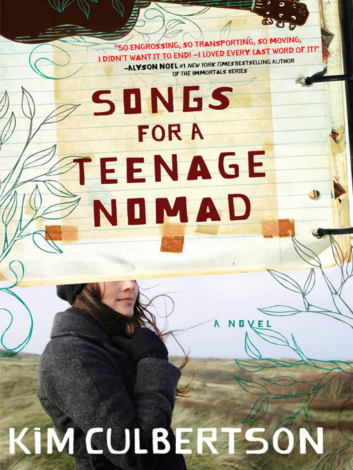 Title details for Songs for a Teenage Nomad by Kim Culbertson - Available